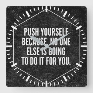 Reloj Cuadrado Motivación del gimnasio - Empujarse - Inspirador