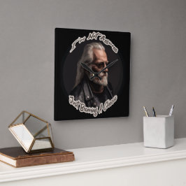 Reloj Cuadrado No estoy envejeciendo, solo me estoy convirtiendo