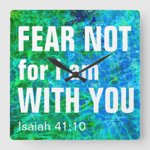 Reloj Cuadrado NO TEMAS PORQUE ESTOY CONTIGO (Isaiah 41:10)
