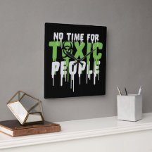 No Time Toxic People Boundaries Self Care Quote