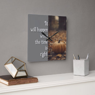 Reloj Cuadrado Ocurrirá Cuando El Momento Sea Correcto