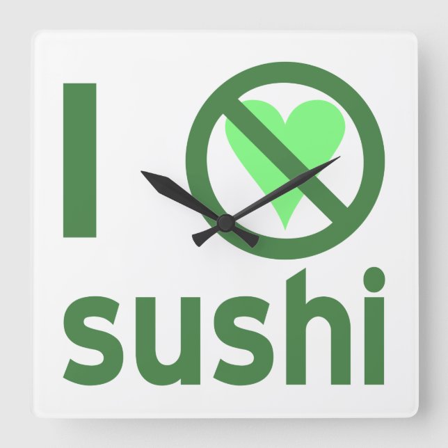 Reloj Cuadrado Odio el sushi (Anverso)