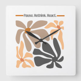 Reloj Cuadrado Pausa. Repensar. Reaccionar.