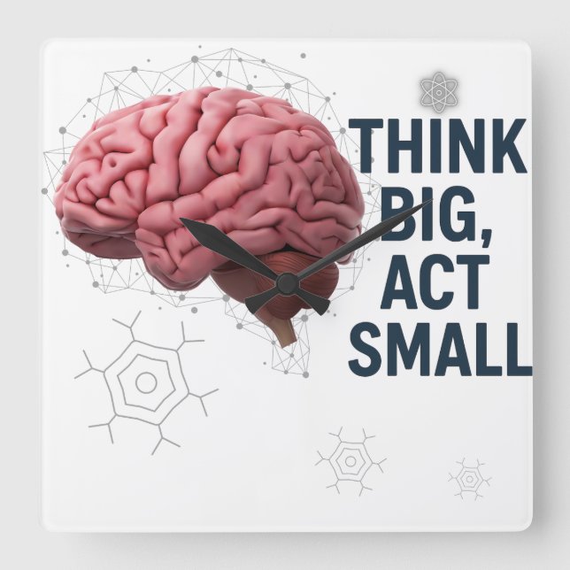 Reloj Cuadrado Pensar grande, actuar pequeño (Anverso)