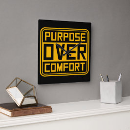Reloj Cuadrado Purpose Over Comfort Motivation Mindset Growth