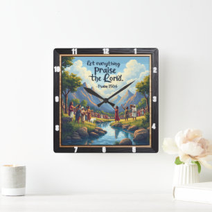 Reloj Cuadrado Que todo alabe al Señor. Salmo 150:6