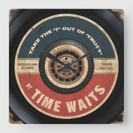 Reloj Cuadrado Quita la 'T' de la 'confianza'