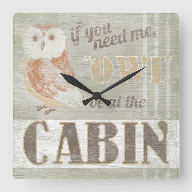 Reloj Cuadrado Quote | Owl Be At The Cabin (Anverso)