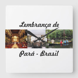 Reloj Cuadrado Relogio lembrança do Pará