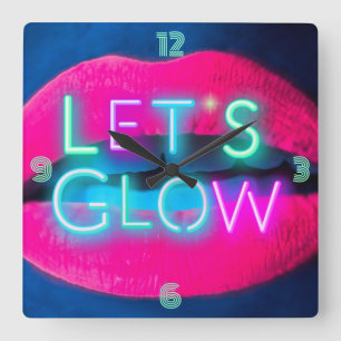 Reloj Cuadrado Rock it with this NEON look Let's GLOW Lips Salon