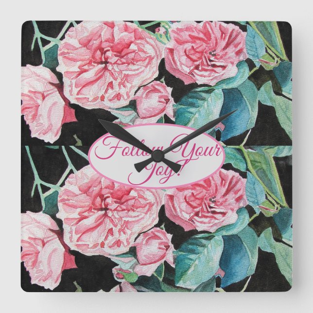 Reloj Cuadrado Rosas rosadas flores Patrón de sigua tu alegría (Anverso)