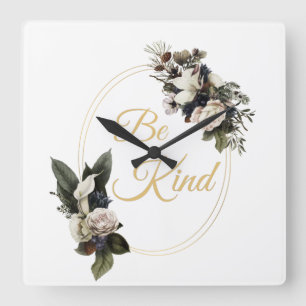 Reloj Cuadrado Ser amable con la elegante cristiana Inspiradora d