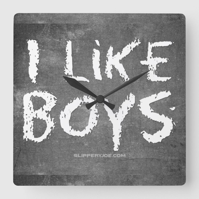 Reloj Cuadrado SlipperyJoe's I Like Boys sucia tiza la oscuridad (Anverso)