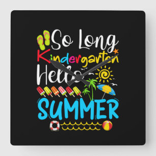 Reloj Cuadrado So Long Kindergarten Grado Hello Summer