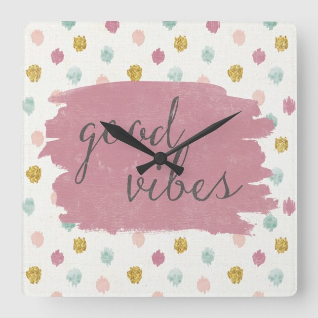Reloj Cuadrado Soft Deco IV | Good Vibes (Anverso)