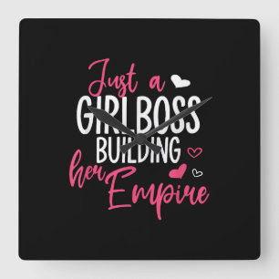 Reloj Cuadrado Sólo un jefe chica construyendo su imperio mujeres