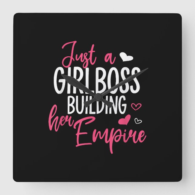 Reloj Cuadrado Sólo un jefe chica construyendo su imperio mujeres (Anverso)