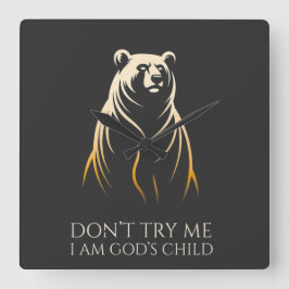 Reloj Cuadrado Soy gráfico de oso hijo de Dios
