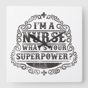 Reloj Cuadrado Soy una enfermera ¿Cuál es tu superpoder?