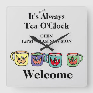 Reloj Cuadrado Tazas de Té Positivo Tienda de Té Café Frase Té o*
