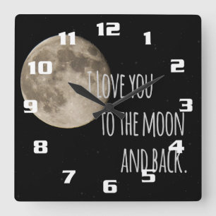 Reloj Cuadrado Te amo hasta la luna y de vuelta