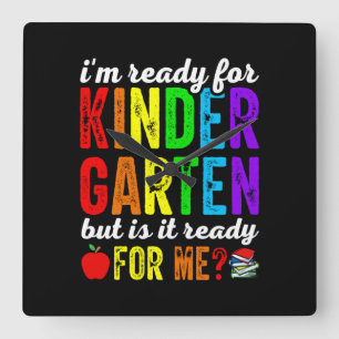 Reloj Cuadrado Teachers Are Ready For Kindergarten