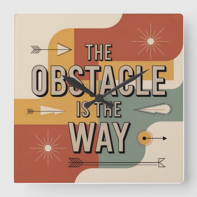 Reloj Cuadrado The Obstacle Is The Way (Anverso)