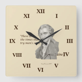 Reloj Cuadrado Thomas Paine Estas son veces que prueban las almas