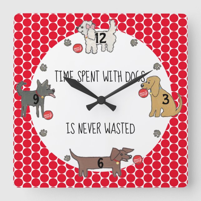 Reloj Cuadrado Time With Dogs Never Wasted Whimsical Dog Art Red (Anverso)