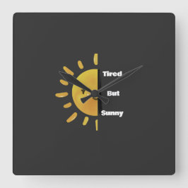 Reloj Cuadrado Tired but Sunny ☀️ | Funny Summer Burnout 
