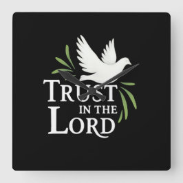 Reloj Cuadrado Trust in the Lord White Dove Christian Flat Cards
