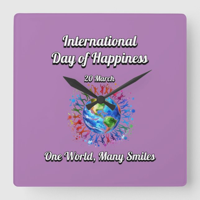 Reloj Cuadrado Un Mundo Muchas Sonrisas. Día de la Felicidad. (Anverso)