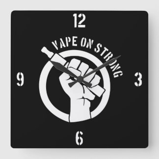 Reloj Cuadrado Vape On Strong