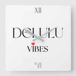 Reloj Cuadrado Vibraciones Delulu, Regalo de Cita Estética Divert