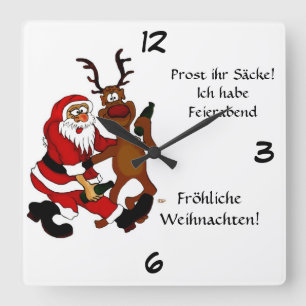 Reloj Cuadrado Weihnachtsmann mit Elch - ¡Prost ihr Säcke!