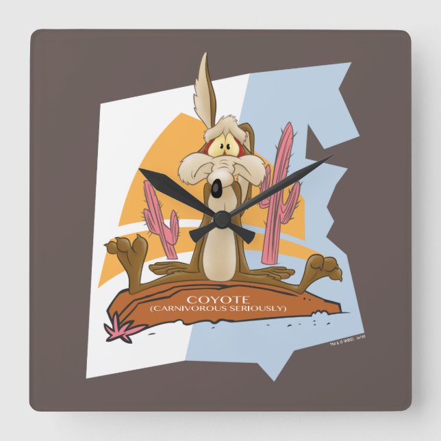 Reloj Cuadrado WILE E. COYOTE™ (Carnívoro en serio) (Anverso)