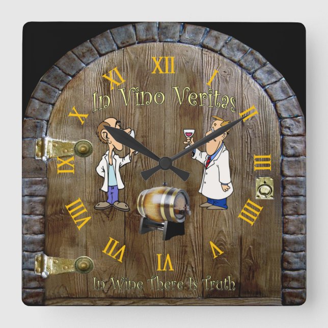 Reloj Cuadrado Wine Cellar Clock ~ Man Cave ~ In Vino Veritas ~ (Anverso)