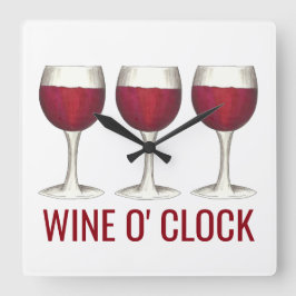 Reloj Cuadrado Wine O' Clock Red Wine Glasses Barra De Vinos