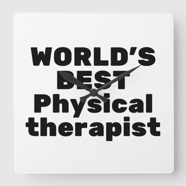 Reloj Cuadrado World's best Physical therapist (Anverso)