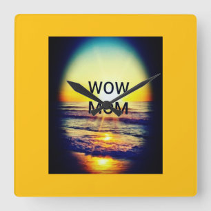 Reloj Cuadrado Wow Mom Wall Clock