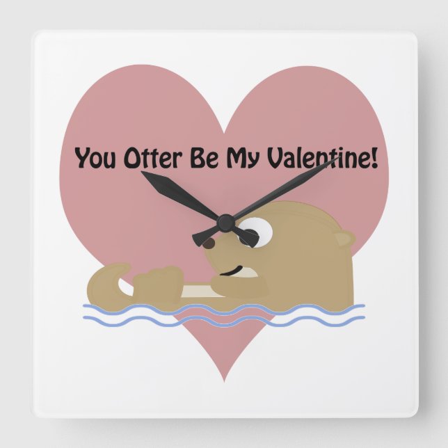 Reloj Cuadrado You Otter Be My Valentine (Anverso)