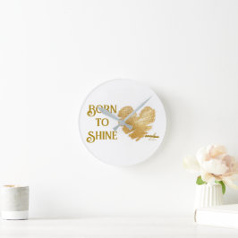 Reloj de Pared Born to Shine de Poet Adiela Akoo