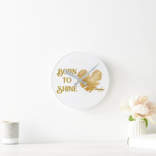 Reloj de Pared Born to Shine de Poet Adiela Akoo