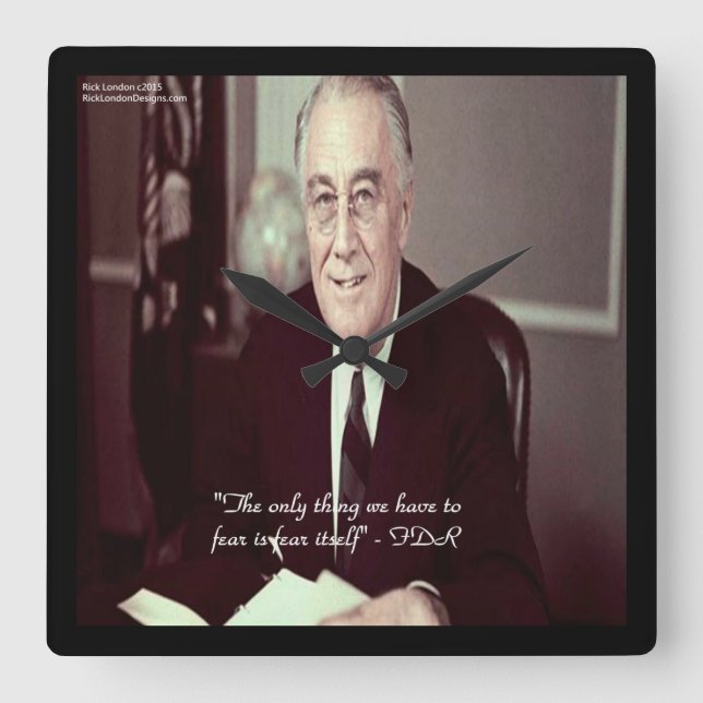 Reloj de pared cuadrado con cita de FDR & Nothing  (Anverso)