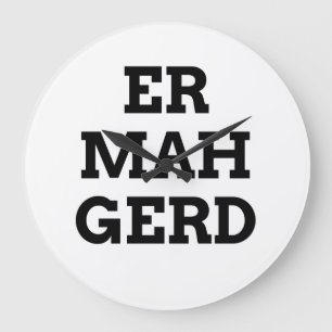 Reloj de pared de Ermahgerd