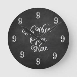 Reloj de pared divertida - sin vino antes de nueve