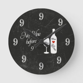 Reloj de pared divertido - Sin vino antes de 9