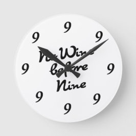 Reloj de pared divertido - Sin vino antes de las n