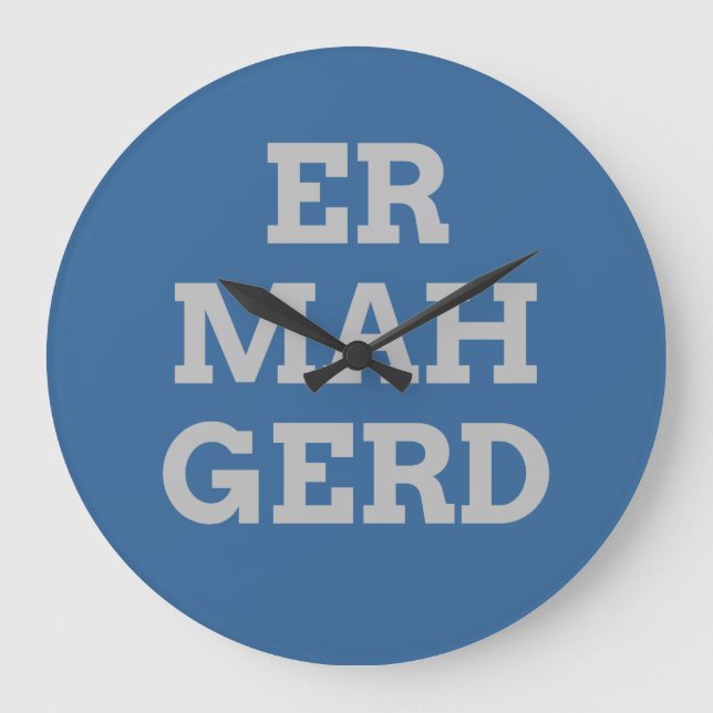 Reloj de pared gris Ermahgerd (Anverso)
