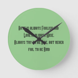 Reloj de pared inspirador. El odio siempre es tont